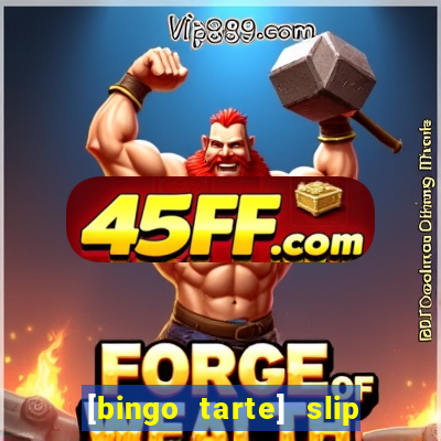 [bingo tarte] slip & stop 1988 part 1